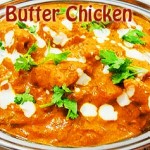 Chicken Makhani (Indian Butter Chicken) Recipe