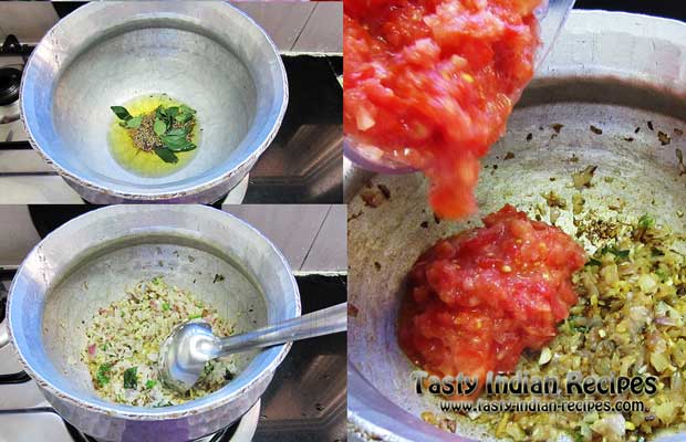 In heating oil, add cumin-mustard seeds and curry leaves. Allow the seeds to splutter and add chopped onion. Cook till onion translucent and then add chopped tomatoes In heating oil, add cumin-mustard seeds and curry leaves. Allow the seeds to splutter and add chopped onion. Cook till onion translucent and then add chopped tomatoes