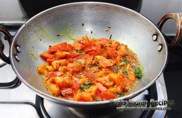 Cook till the tomatoes turns mushy and little watery